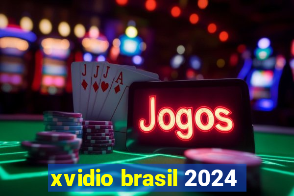 xvidio brasil 2024